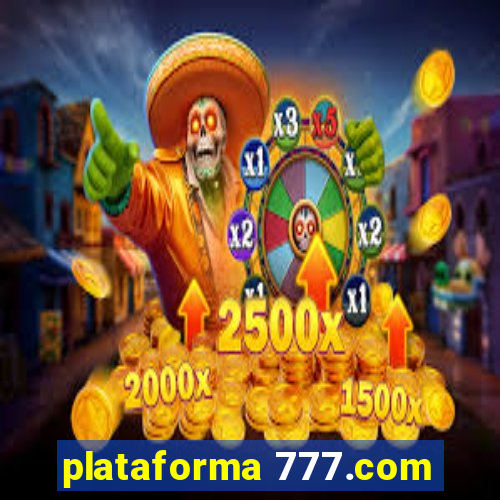 plataforma 777.com